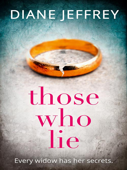 Title details for Those Who Lie by Diane Jeffrey - Wait list